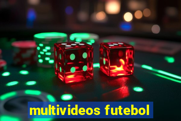 multivideos futebol